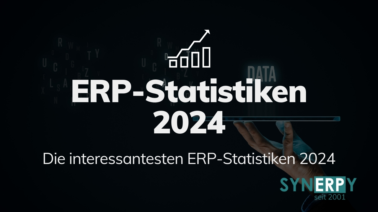 Die interessantesten ERP-Statistiken 2024